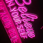 Believe in Yourself LED Neon 40cm